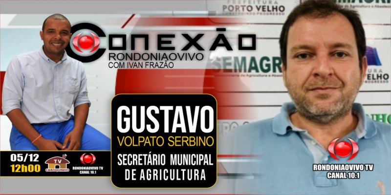 ASSISTA: Entrevista com o secretário de Agricultura da capital, Gustavo Serbino