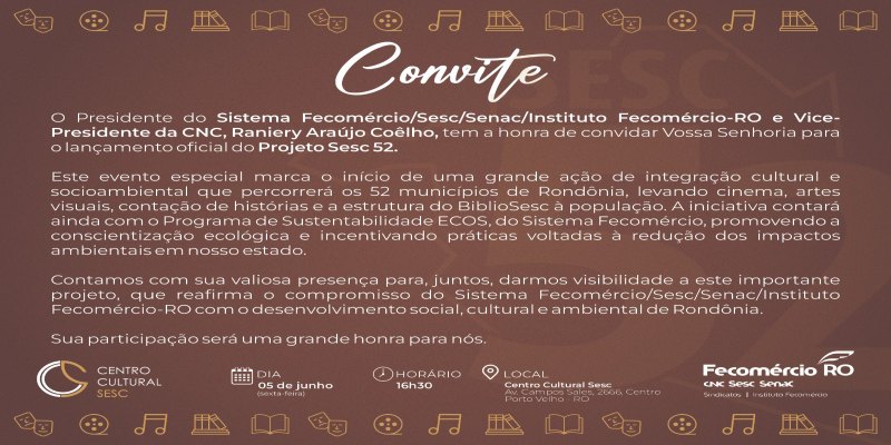 NESTA SEXTA: Sistema Fecomércio-RO lança projeto 'Sesc 52' 