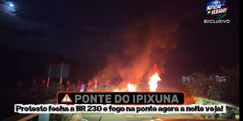 TRANSAMAZÔNICA: Moradores fecham BR-230 em protesto contra falta de energia há três dias