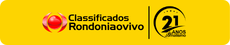 Classificados Rondoniaovivo.com - 21 Anos